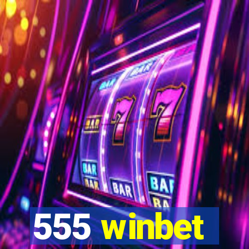 555 winbet